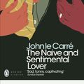 Cover Art for 9780241322451, The Naive and Sentimental Lover by John Le Carre