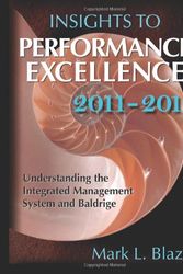 Cover Art for 9780873898140, Insights to Performance Excellence 2011-2012 by Mark L Blazey