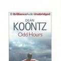 Cover Art for 9781606409220, Odd Hours [With Earbuds] (Playaway Adult Fiction) by Dean R. Koontz