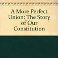 Cover Art for 9780606047500, More Perfect Union by Betsy Maestro