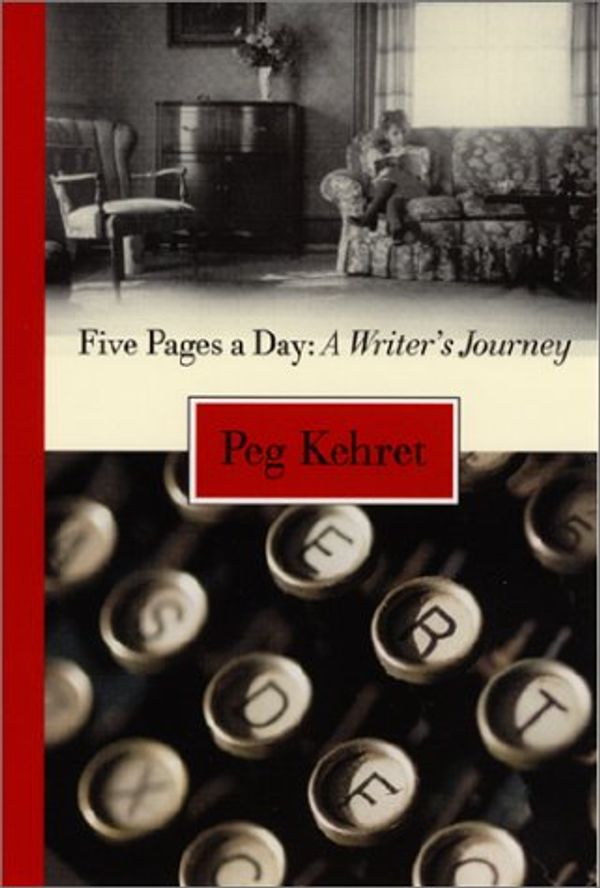 Cover Art for 9780807586501, Five Pages a Day: A Writer's Journey by Peg Kehret