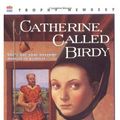 Cover Art for 9780064496834, Catherine, Called Birdy by Karen Cushman