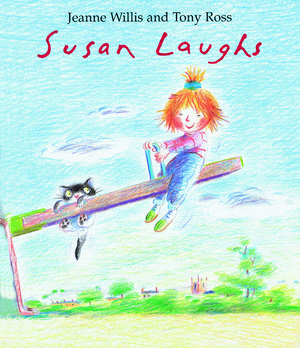 Cover Art for 9780099407560, Susan Laughs by Jeanne Willis