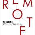 Cover Art for 9781448176861, Remote: Office Not Required by Jason Fried, David Heinemeier Hansson