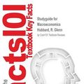 Cover Art for 9781497062757, Studyguide for Macroeconomics by Hubbard, R. Glenn, ISBN 9780132838245 by Cram101 Textbook Reviews