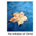 Cover Art for 9780554357386, The Imitation of Christ by Thomas A. Kempis