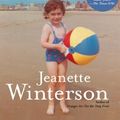 Cover Art for 9781469201948, Why Be Happy When You Could Be Normal? by Jeanette Winterson