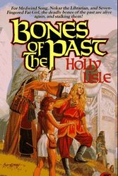 Cover Art for 9780671721602, Bones of the Past by Holly Lisle