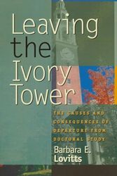 Cover Art for 9780742509429, Leaving the Ivory Tower by Barbara E. Lovitts