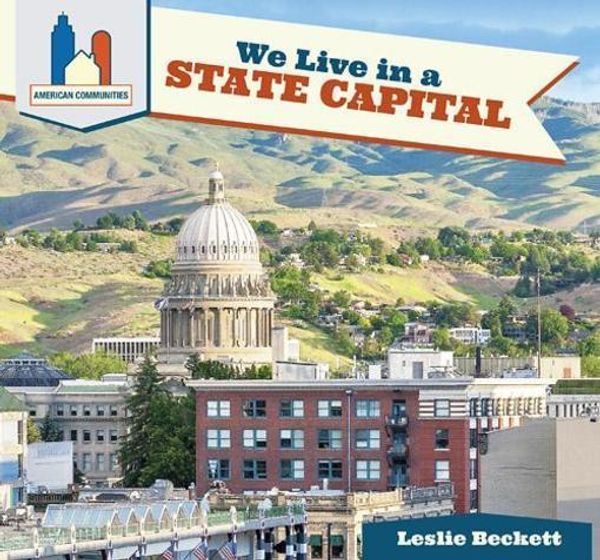 Cover Art for 9781508141990, We Live in a State Capital by Beckett, Leslie