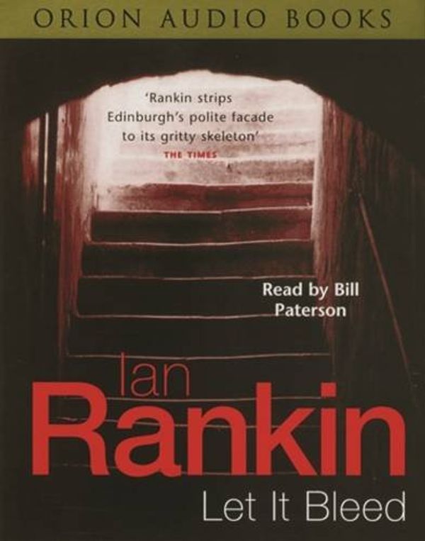Cover Art for 9780752832135, Let It Bleed: Abridged by Ian Rankin