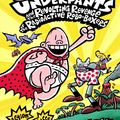 Cover Art for 9781407134680, Captain Underpants and the Revolting Revenge of the Radioactive Robo-boxers by Dav Pilkey