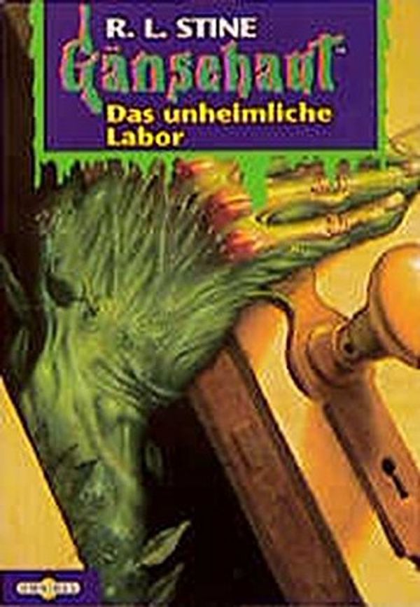 Cover Art for 9783570201510, Das unheimliche Labor. (Gänsehaut Bd.3) by Robert L. Stine