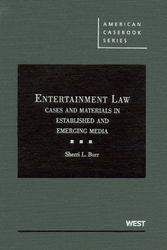 Cover Art for 9780314184054, Entertainment Law by Sherri L. Burr