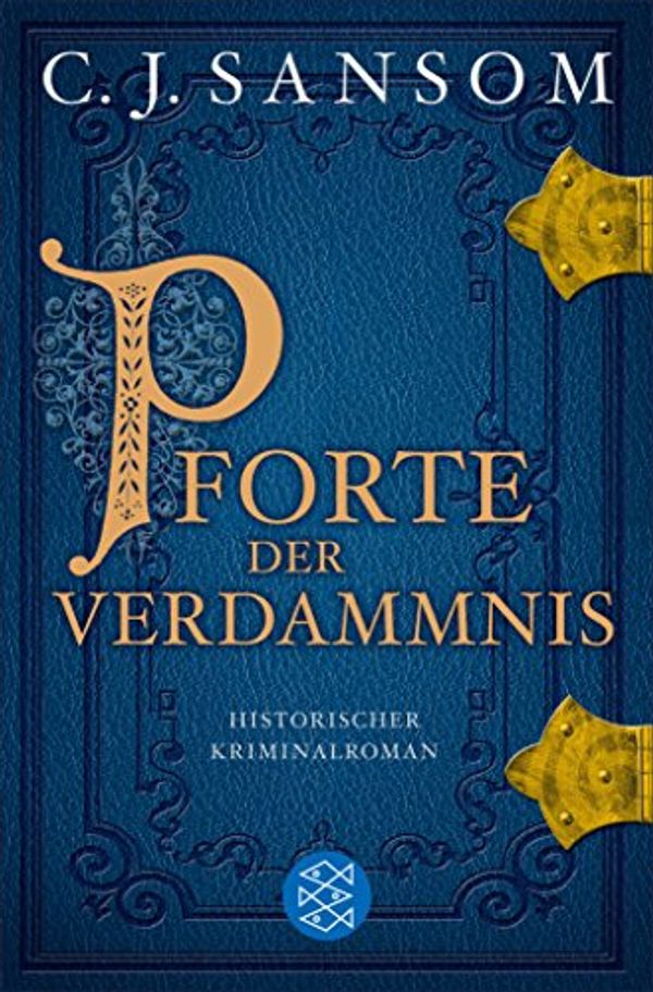 Cover Art for B072MX6ZKX, Pforte der Verdammnis by C.j. Sansom