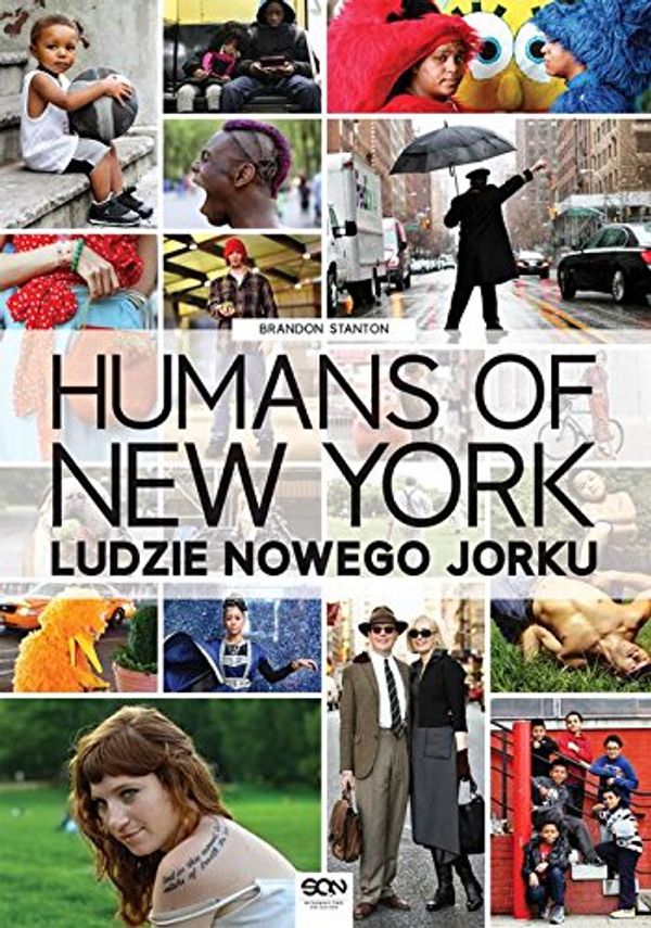 Cover Art for 9788379245031, Humans of New York. Ludzie Nowego Jorku by Brandon Stanton
