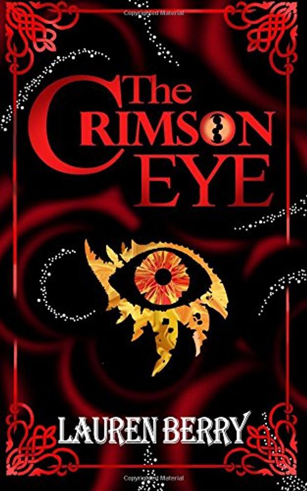 Cover Art for 9781516954476, The Crimson Eye: Volume 2 (The Azure Blade) by Lauren Berry