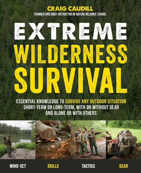 Cover Art for 9781624143366, Wilderness Safety & SurvivalLearn How to Keep Yourself Out of Trouble in th... by Craig Caudill