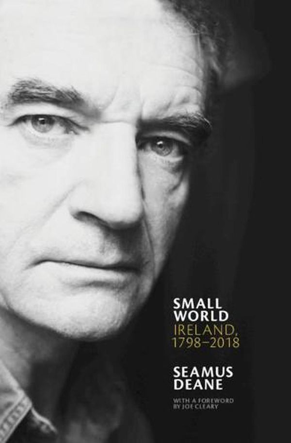 Cover Art for 9781108840866, Small World: Ireland, 1798–2018 by Seamus Deane