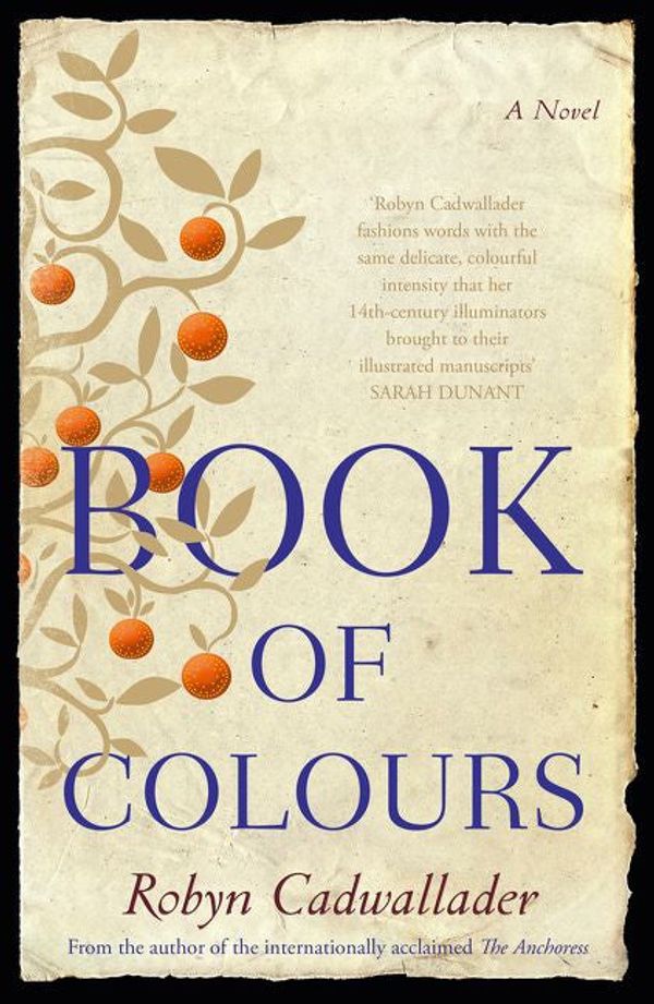 Cover Art for 9781460707050, Book of Colours by Robyn Cadwallader