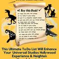 Cover Art for 9781648220128, One Hundred Things to do at Universal Studios Hollywood Before you Die: The Ultimate Bucket List - Universal Studios Hollywood Edition (4) by Catherine F. Olen