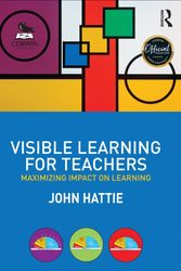 Cover Art for 9780415690157, Visible Learning for Teachers: Maximizing Impact on Learning by John Hattie