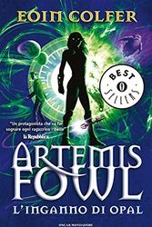 Cover Art for 9788804563518, Artemis Fowl. L'inganno di Opal by Eoin Colfer