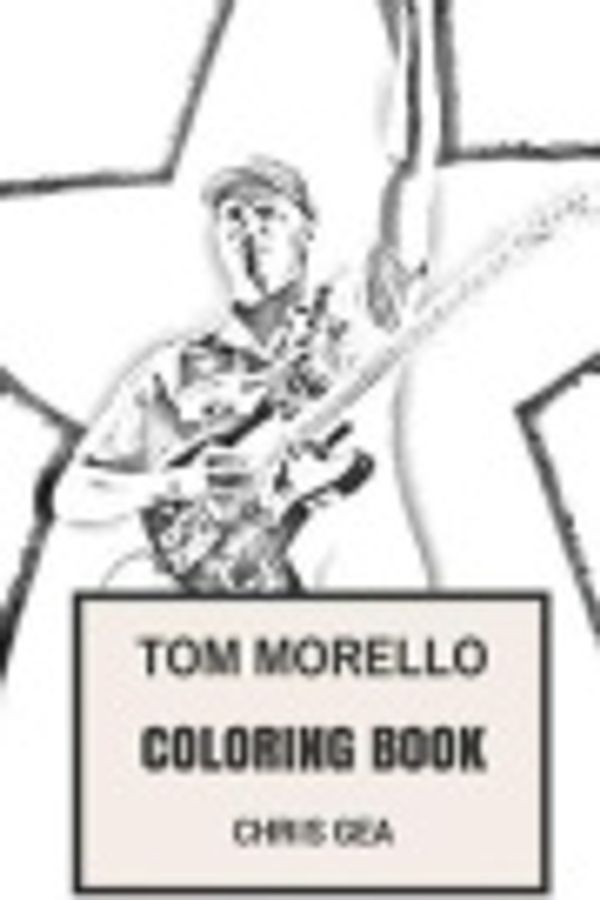 Cover Art for 9781975641214, Tom Morello Coloring Book: Rage Against the Machine and Audioslave Mastermind Great Guitarist and Innovator  Inspired Adult Coloring Book (Coloring Book for Adults) by Chris Gea