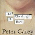 Cover Art for 9781926428154, The Chemistry of Tears by Peter Carey