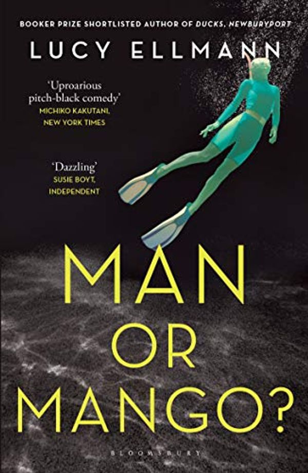 Cover Art for B00D2WTNYM, Man or Mango? by Lucy Ellmann