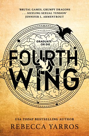 Cover Art for 9780349437019, Fourth Wing by Rebecca Yarros
