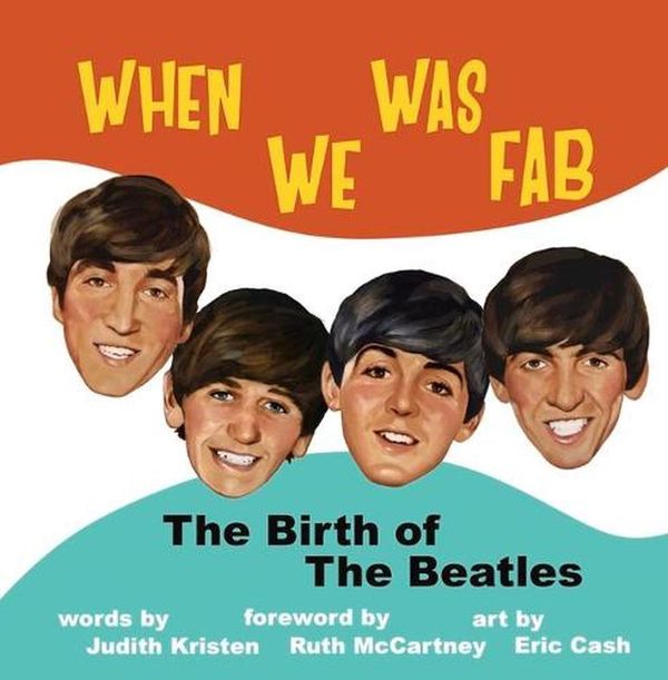 Cover Art for 9781637610077, When We Was Fab by Judith Kristen