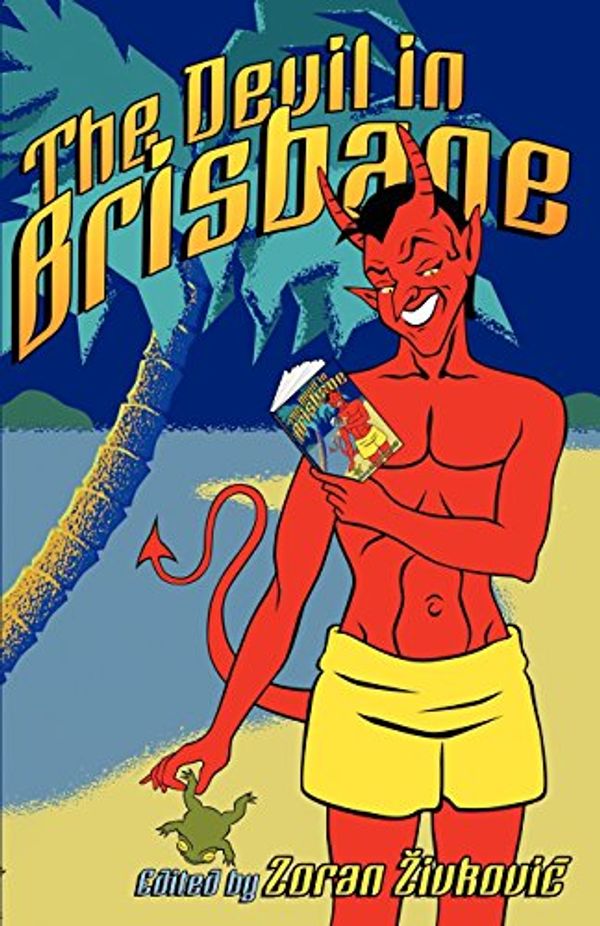 Cover Art for 9780809550869, The Devil in Brisbane by Zoran Zivkovic
