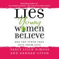 Cover Art for 9781608142866, Lies Young Women Believe by Dannah Gresh