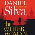 Cover Art for 9780062835185, The Other Woman by Daniel Silva