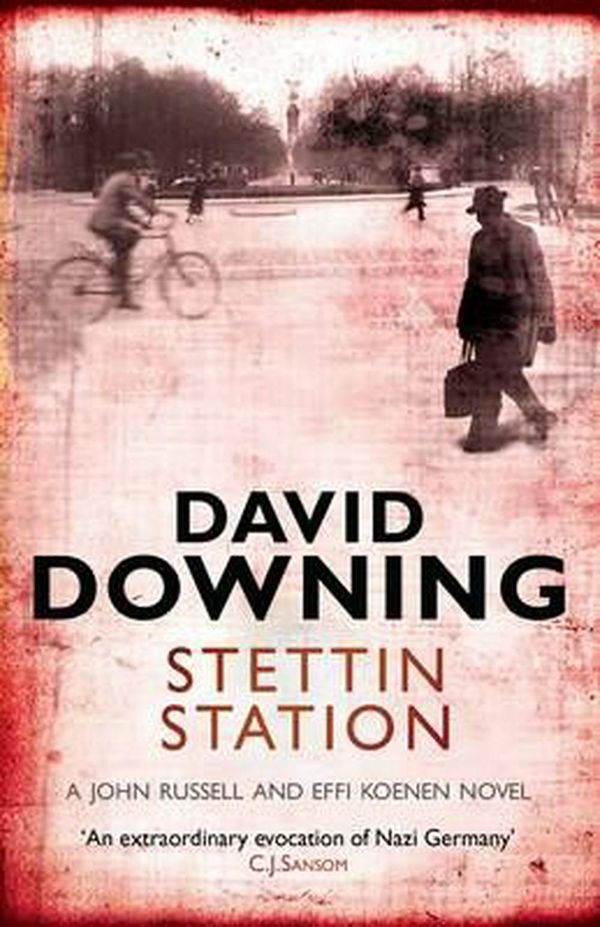 Cover Art for 9781906964603, Stettin Station by David Downing