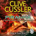 Cover Art for B0145OAAPQ, Piranha: Oregon Files, Book 10 by Boyd Morrison, Clive Cussler