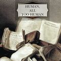 Cover Art for 9781470196240, Human, All Too Human by Friedrich Nietzsche