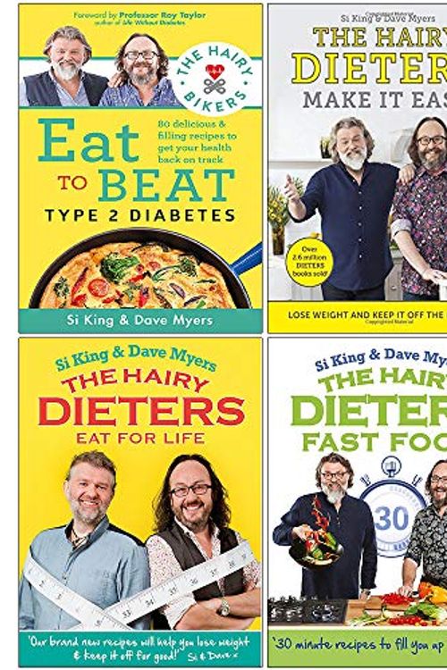 Cover Art for 9789123977376, The Hairy Bikers Eat to Beat Type 2 Diabetes, The Hairy Dieters Make It Easy, The Hairy Dieters Eat for Life, Fast Food 4 Books Collection Set by Hairy Bikers, Si King, Dave Myers
