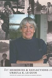 Cover Art for 9781933500430, 80! Memories & Reflections on Ursula K. Le Guin by Karen Joy Fowler; Debbie Notkin
