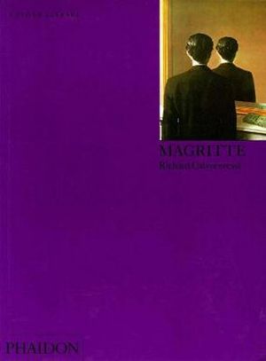 Cover Art for 9780714827605, Magritte: an introduction to the work of Magritte by Richard Calvocoressi