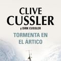 Cover Art for 9780307882165, Tormenta en el Artico by Clive Cussler