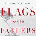Cover Art for B000JMKN7E, Flags of Our Fathers by James Bradley