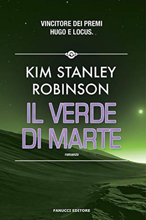 Cover Art for 9788834740347, Il verde di Marte. Trilogia di Marte (Vol. 2) by Kim Stanley Robinson
