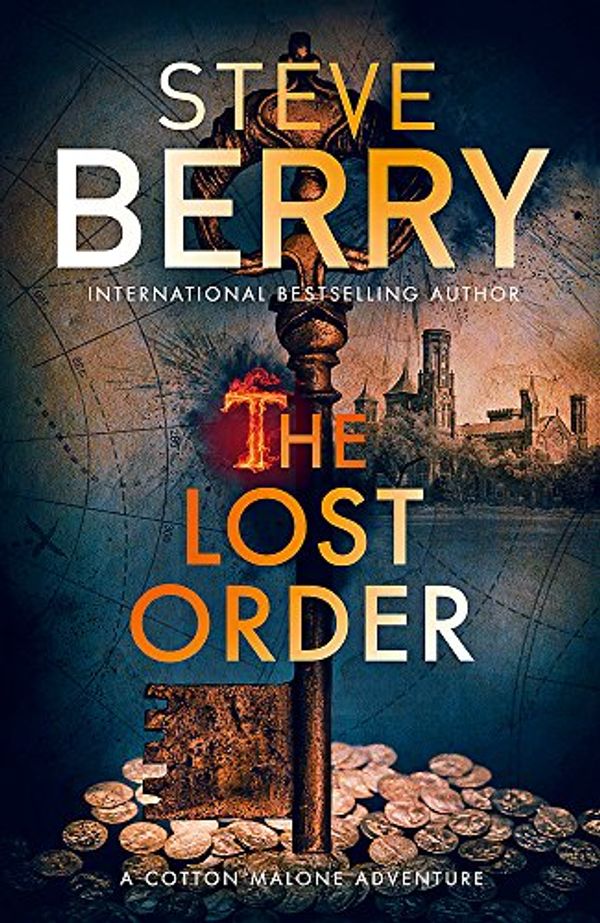 Cover Art for 9781473652194, The Lost Order: Book 12 by Steve Berry