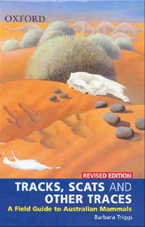 Cover Art for 9780195550993, Tracks, Scats and Other Traces by Barbara Triggs
