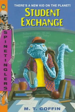 Cover Art for 9780380788040, S 22: Student Exchange (Spinetinglers) by M. T. Coffin