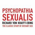 Cover Art for 9781611450507, Psychopathia Sexualis by Von Krafft-Ebing, Richard
