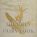 Cover Art for 9783849609337, The Grey Fairy Book by Andrew Lang