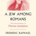Cover Art for 9780307907837, A Jew Among Romans by Unknown